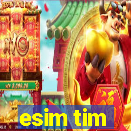 esim tim